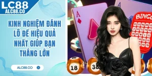 Kinh Nghiệm Đánh Lô Đề Hiệu Quả Nhất